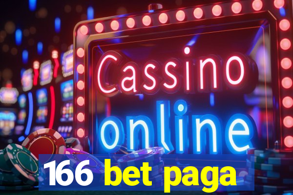 166 bet paga